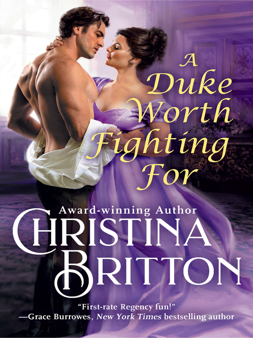 Title details for A Duke Worth Fighting For by Christina Britton - Wait list